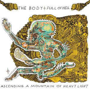 The Body & Full Of Hell - Ascending a Mountain of Heavy Light LP - Vinyl - Thrill Jockey