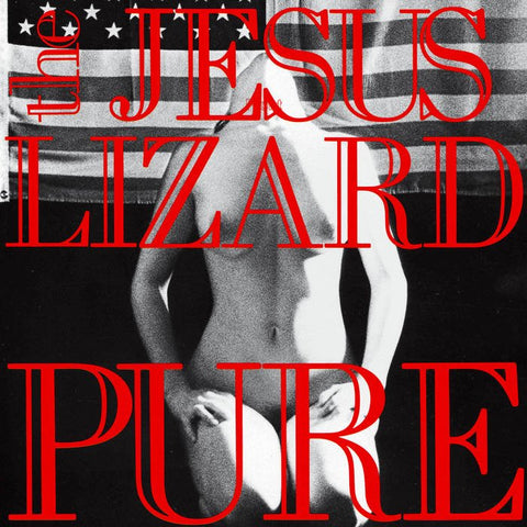 The Jesus Lizard ‎- Pure EP - Vinyl - Touch and Go