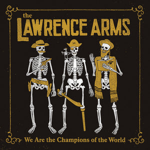The Lawrence Arms - We Are The Champions Of The World 2xLP - Vinyl - Fat Wreck