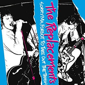 The Replacements - Sorry Ma, Forgot To Take Out The Trash LP - Vinyl - Rhino