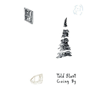 Told Slant ‎- Going By LP - Vinyl - Double Double Whammy