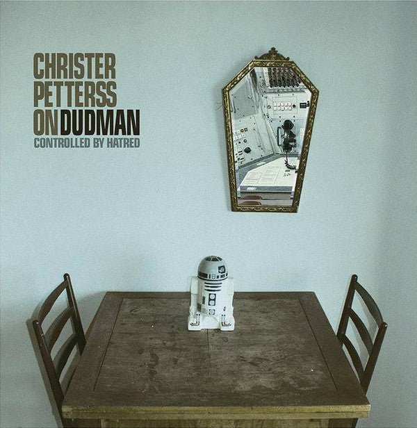 USED: Christer Pettersson (4) / Dudman - Controlled By Hatred (10") - T.V.G. Records