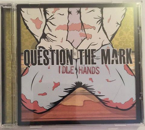 USED: Question The Mark - Idle Hands (CD, Album, Jew) - Used - Used
