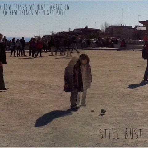 USED: Stillbust - A Few Things We Might Agree On (a Few Things We Might Not) (CD, Album) - Used - Used