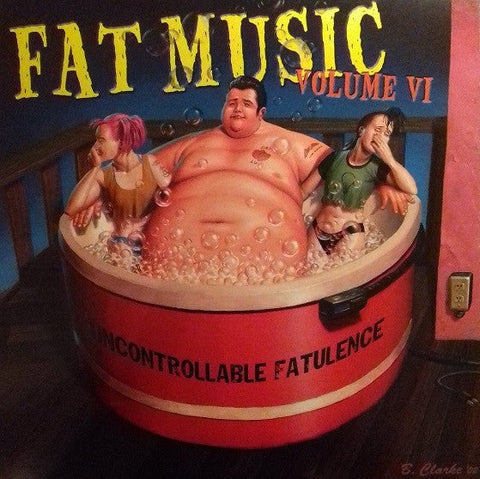 v/a - Fat Music Volume VI: Uncontrollable Fatulence LP - Vinyl - Fat Wreck