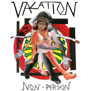 Vacation - Non Person LP - Vinyl - Don Giovanni