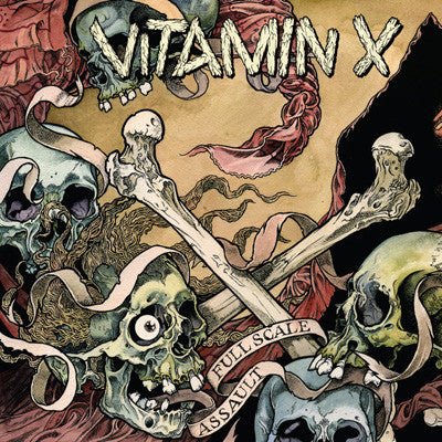 Vitamin X - Full Scale Assault LP - Vinyl - Refuse