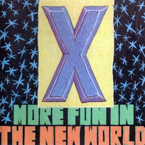 X - More Fun in the New World LP - Vinyl - Porterhouse