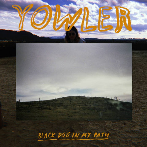 Yowler ‎- Black Dog In My Path LP - Vinyl - Double Double Whammy