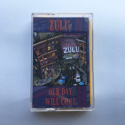 Zulu - Our Day Will Come TAPE - Tape - Quality Control