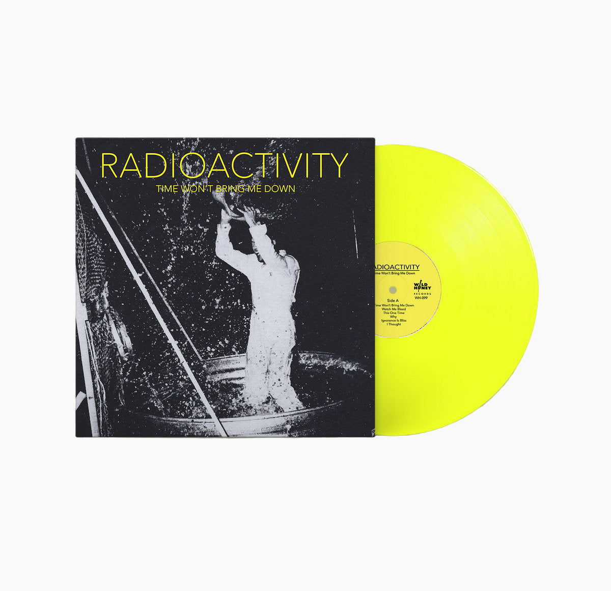 Radioactivity - Time Won't Bring Me Down LP / CD / Tape