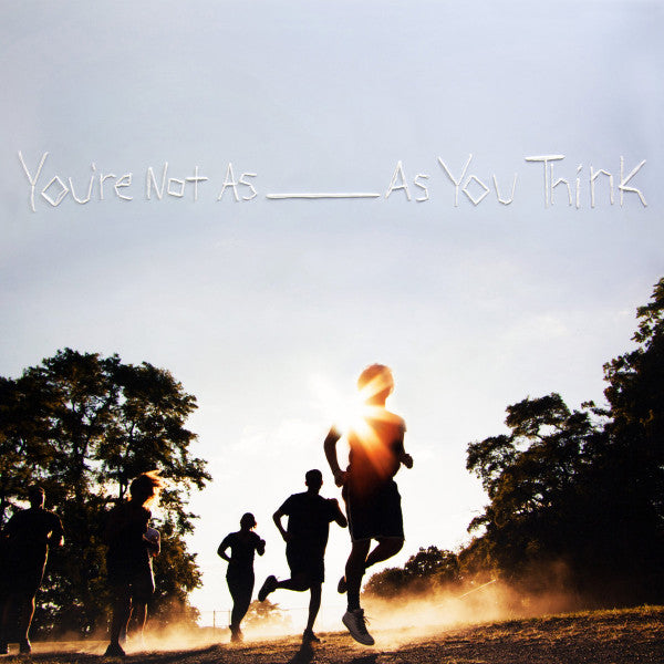 Sorority Noise : You're Not As _____ As You Think  (LP, Album)