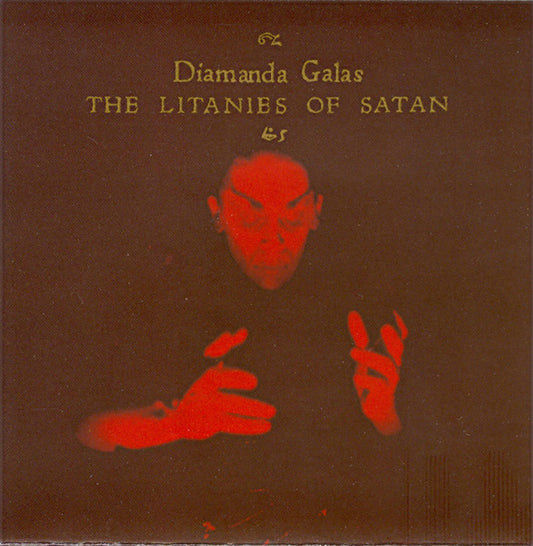 Diamanda Galas* : The Litanies Of Satan (CD, MiniAlbum, RE)