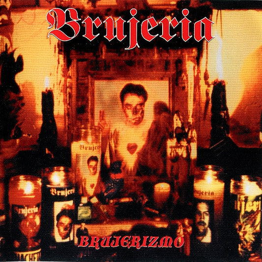 Brujeria : Brujerizmo (CD, Album)