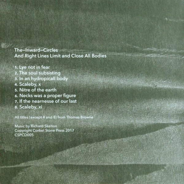 The Inward Circles : And Right Lines Limit And Close All Bodies (CD, Album)
