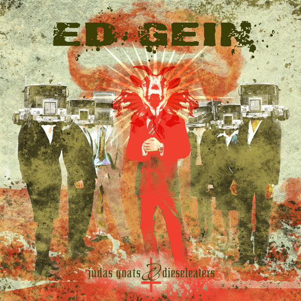 Ed Gein : Judas Goats & Dieseleaters (CD, Album)