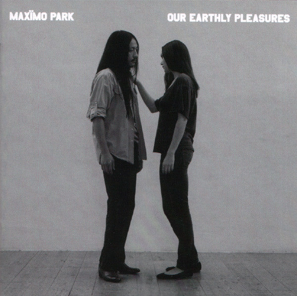 Maxïmo Park : Our Earthly Pleasures (CD, Album, EDC)