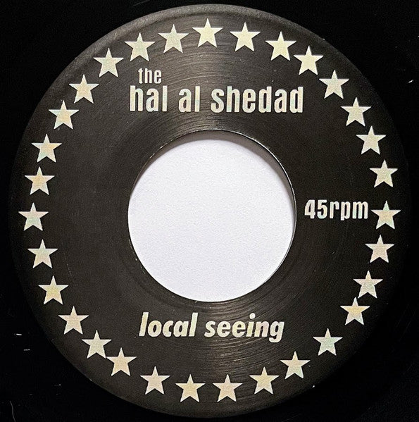The Hal Al Shedad : The Sound Of Swords Clashing (7")