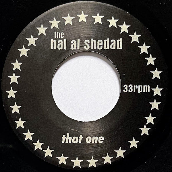 The Hal Al Shedad : The Sound Of Swords Clashing (7")