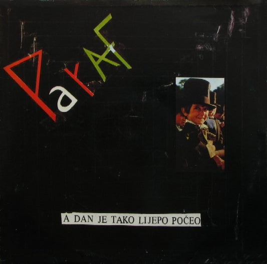 Paraf : A Dan Je Tako Lijepo Počeo (LP, Album)
