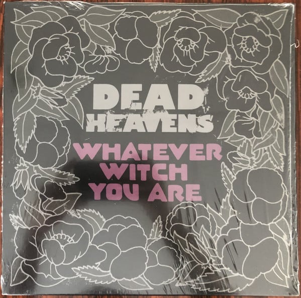 Dead Heavens : Whatever Witch You Are (LP, Album, Ltd, Tra)