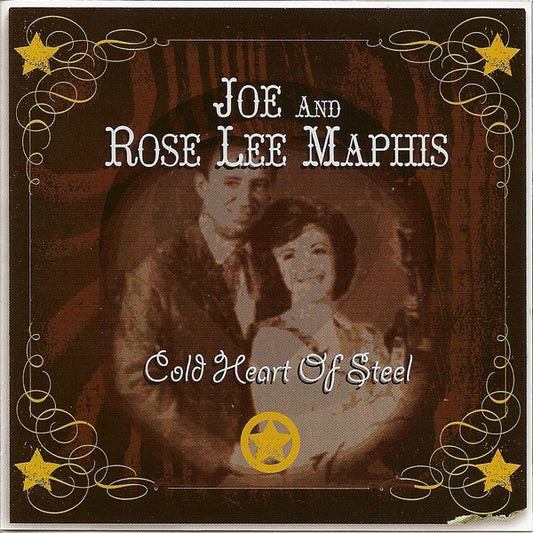 Joe & Rose Lee Maphis : Cold Heart Of Steel (CD, Comp)