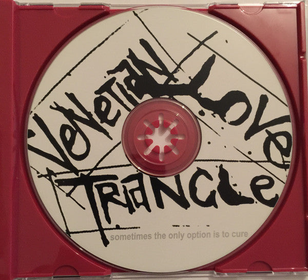 Venetian Love Triangle : Sometimes The Only Option Is To Cure (CD, Album)