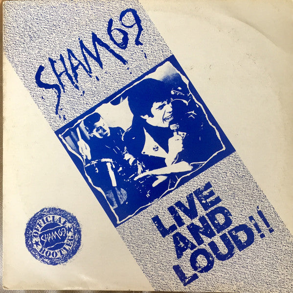 Sham 69 : Live And Loud!! (LP, Album, RP, Bla)