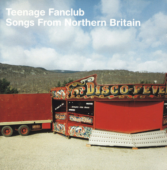 Teenage Fanclub : Songs From Northern Britain (CD, Album, RE)