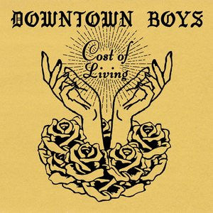 Downtown Boys (2) : Cost Of Living (LP, Album)