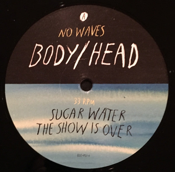 Body/Head : No Waves (LP, Album)