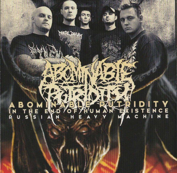 Abominable Putridity : In The End Of Human Existence (CD, Album, RE)