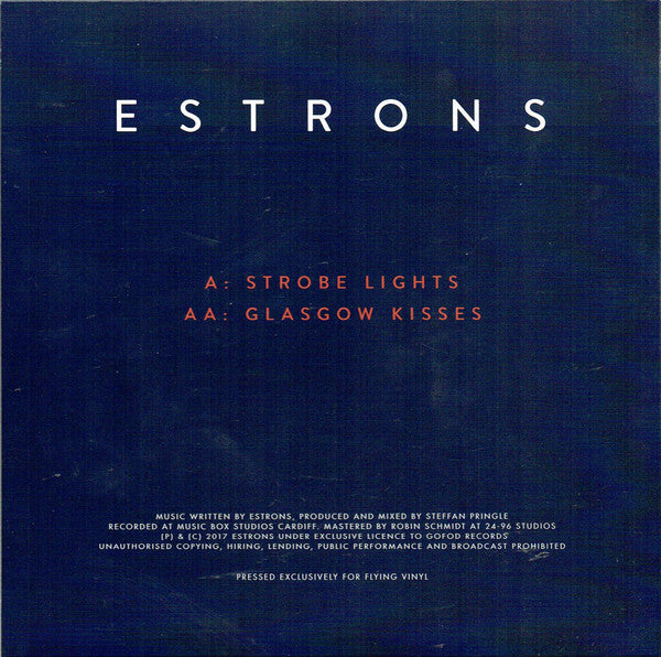 Estrons : Strobe Lights / Glasgow Kisses (7", Ora)