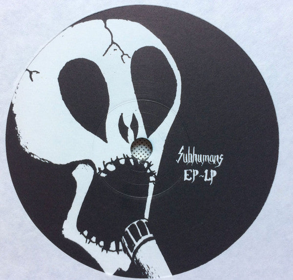 Subhumans : EP-LP (LP, Comp, RP)