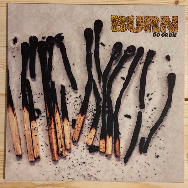Burn (2) : Do Or Die (LP, Album, Opa)