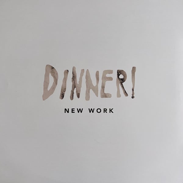 Dinner : New Work (LP, Album)