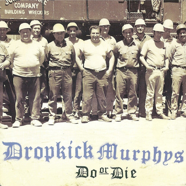 Dropkick Murphys : Do Or Die (LP, Album)