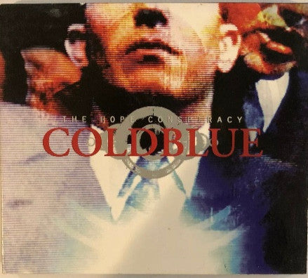 The Hope Conspiracy : Cold Blue (CD, Album, Dig)
