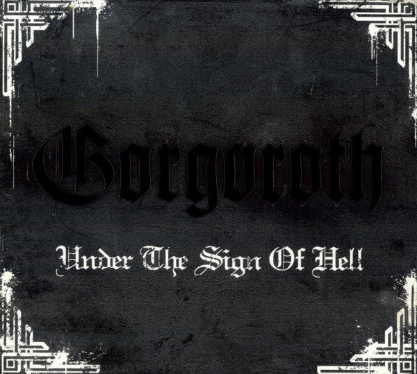 Gorgoroth : Under The Sign Of Hell (CD, Album, Enh, RE, Dig)
