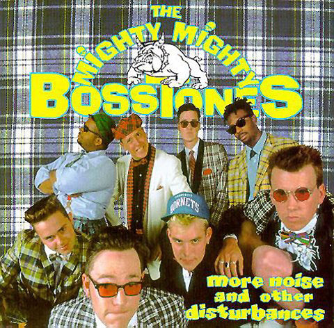 The Mighty Mighty BossToneS : More Noise And Other Disturbances (CD, Album)