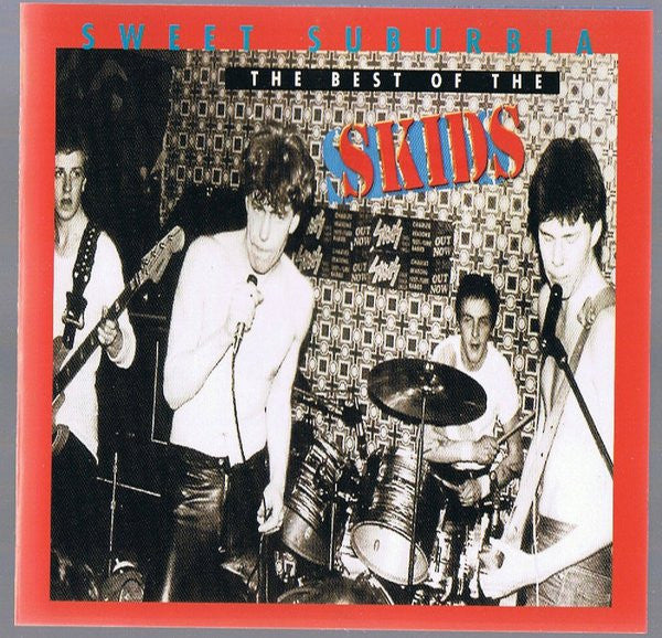 Skids : Sweet Suburbia - The Best Of The Skids (CD, Comp, RE)