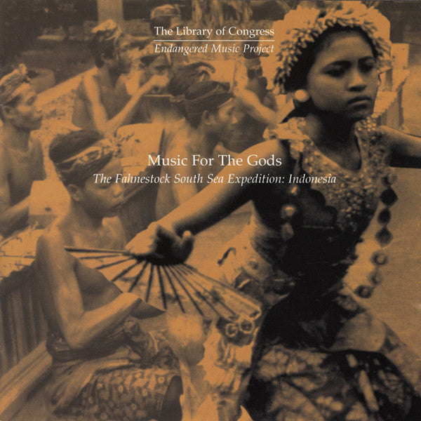 Unknown Artist : Music For The Gods: The Fahnestock South Sea Expedition: Indonesia (CD, Album)