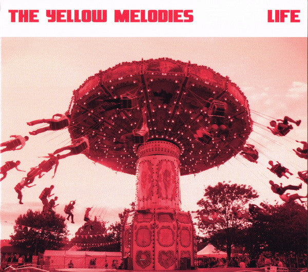 The Yellow Melodies : Life (CD, Album)