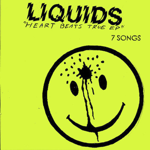 Liquids (2) : Heart Beats True EP (7", EP)