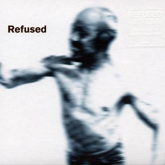 Refused : Songs To Fan The Flames Of Discontent (LP, Album, RE)