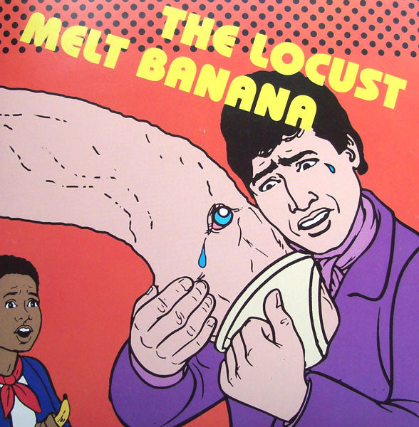 The Locust / Melt Banana* : The Locust / Melt Banana (7", Yel)