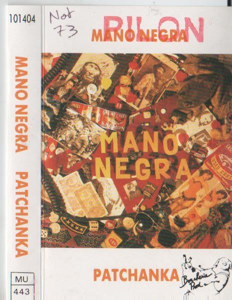 Mano Negra : Patchanka (Cass, Album)