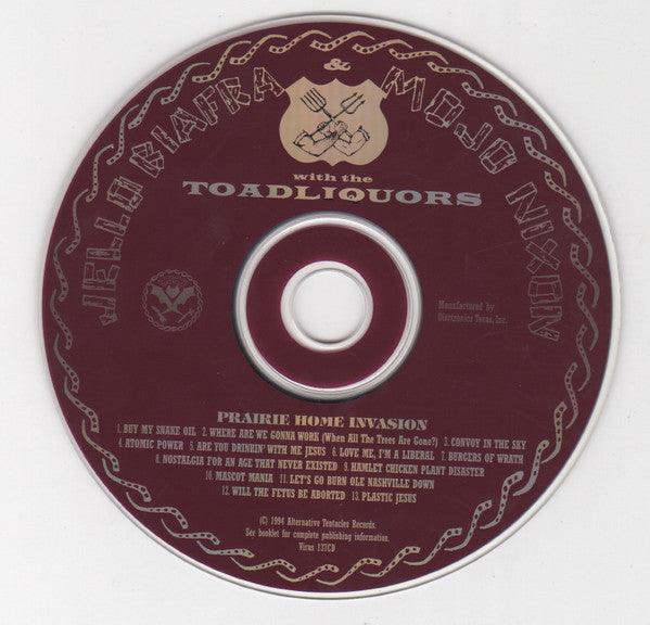Jello Biafra & Mojo Nixon With The Toadliquors* : Prairie Home Invasion (CD, Album, RE)