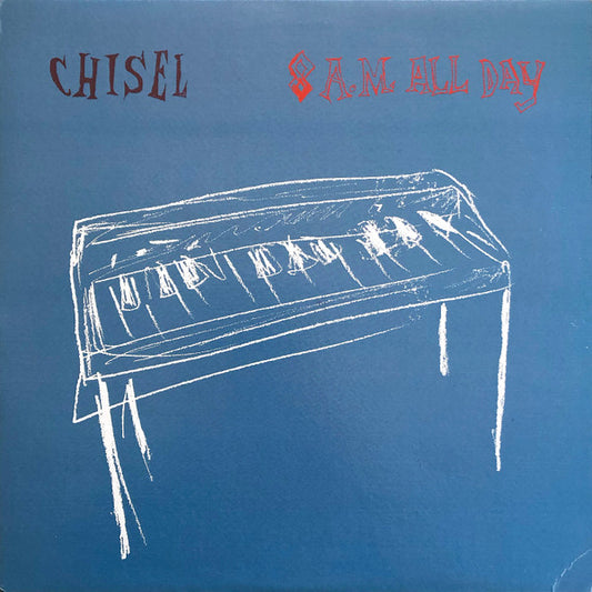 Chisel : 8 A.M. All Day (LP, Album)