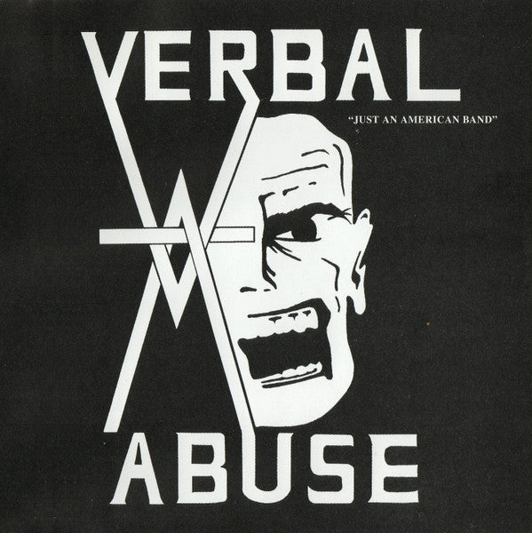 Verbal Abuse : Just An American Band / Live In '84 (CD, Album, RE, RP)